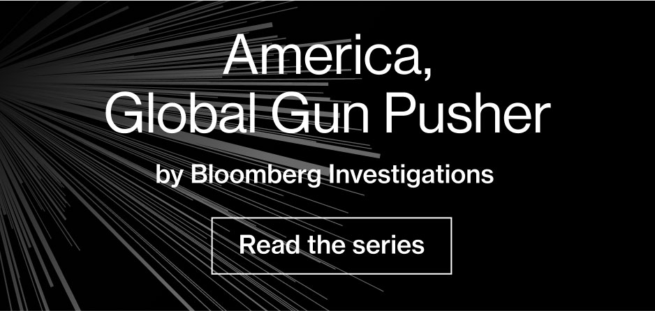 America, Global Gun Pusher by Bloomberg Investigations. Read the series