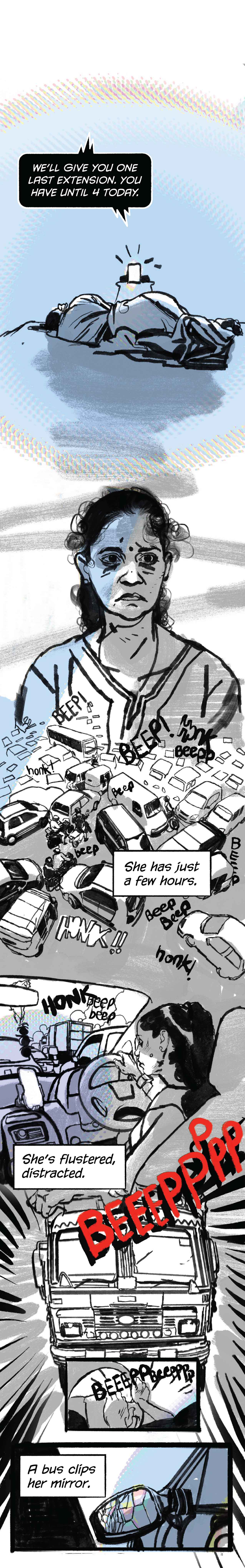 Phone: "We'll give you one last extension." Ruchika looks tired. A traffic jam unfolds. She is in the car, driving while the phone watches. A bus beeps loudly. It clips her mirror.